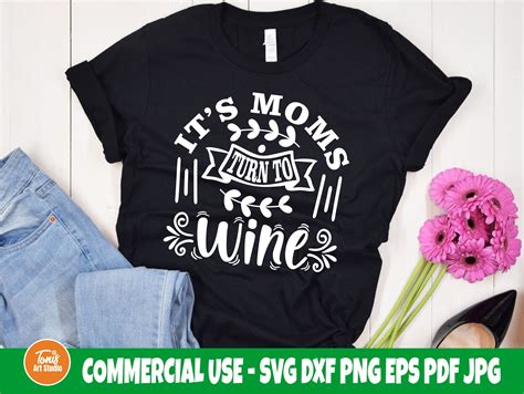 Its Moms Turn To Wine Svg Wine Mom Svg Funny Wine Etsy