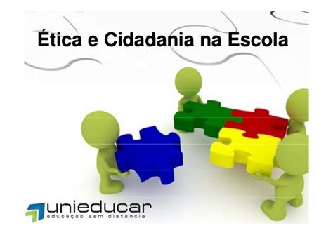 Curso Online Unieducar Etica E Cidadania Na Escola