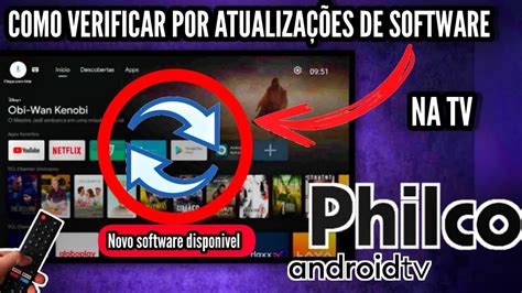 Como Verificar Se H Atualiza O De Software Na Tv Philco Android