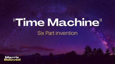 Time Machine Lyrics By Six Part Invention YouTube