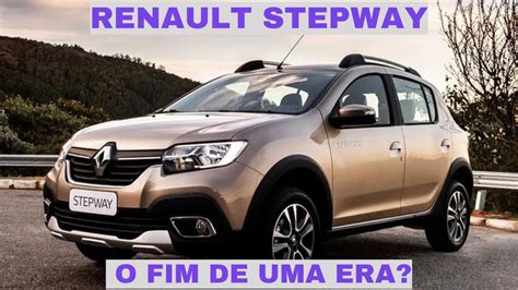 Renault Stepway O Fim De Uma Era Modelo Manual Desaparece Youtube