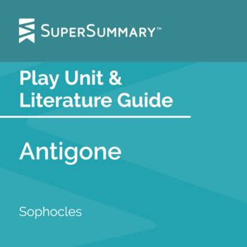 Antigone Play Unit & Literature Guide by SuperSummary | TpT