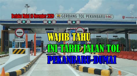 Mulai Berlaku November Ini Tarif Tol Pekanbaru Dumai Yang