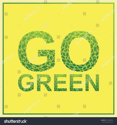 Go Green Stock Vector Royalty Free 143608432 Shutterstock