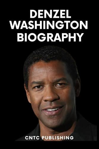 Denzel Washington Biography: The Hollywood Star Achiever Who Inspires ...