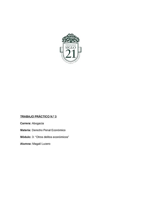 Tp Derecho Penal Econ Mico Trabajo Pr Ctico N Carrera Abogac A