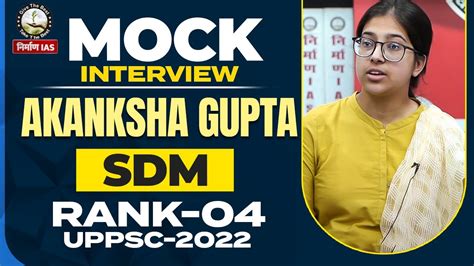 Uppcs Topper Akanksha Gupta Sdm Rank Mock Interview Nirman