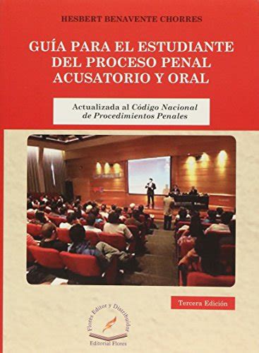 Guia Del Estudiante Del Proceso Penal Acusatorio Y Oral Ed