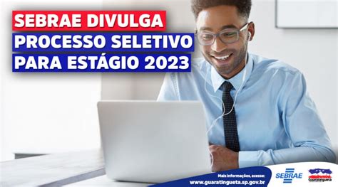 SEBRAE divulga processo seletivo para estágio 2023 Prefeitura