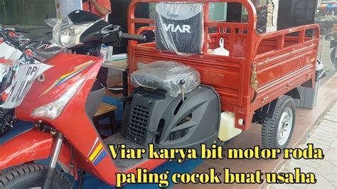 Viar Karya Bit 100cc Motor Roda Tiga Paling Cocok Buat Usaha Dengan