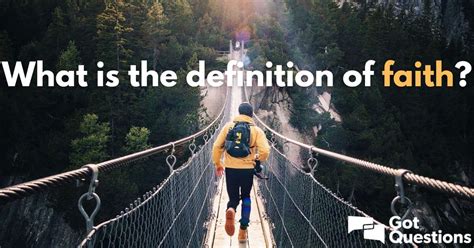 What is the definition of faith? | GotQuestions.org
