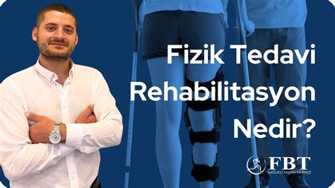 Fizik Tedavi Ve Rehabilitasyon Nedir Eskişehir Fizyoterapist