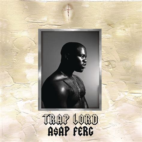 A Ap Ferg Trap Lord Lyrics And Tracklist Genius