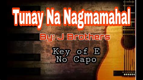 Tunay Na Nagmamahal By J Brothers Play Along With Guitar Chords And