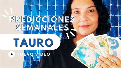 Predicciones Para Tauro Del 5 Al 11 De Septiembre Youtube