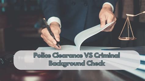 Comparison Of Police Clearance And Criminal Background Checks