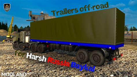 Off Road Trailers For Harsh Russian 1 27 X ETS 2