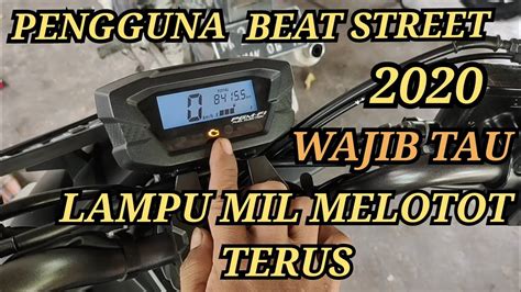 Lampu Mil Beat Street Nyala Terus Youtube