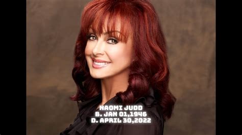 In Memory Of Naomi Judd YouTube