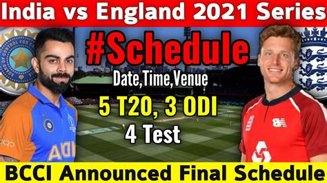 Ind Vs Eng Match Schedule : India Vs England Series Fixtures 2018 ...