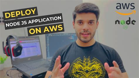 How To Deploy Node Js App On Aws Deploy Node Js Application On Amazon