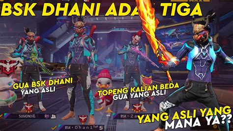 BSK DHANI ADA 3REBUTAN JADI BSK DHANI YouTube