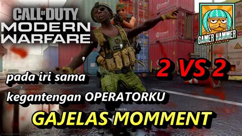 CALL OF DUTY MODERN WARFARE INDONESIA LUCU DIAJAK 2VS2 PADA IRI SAMA