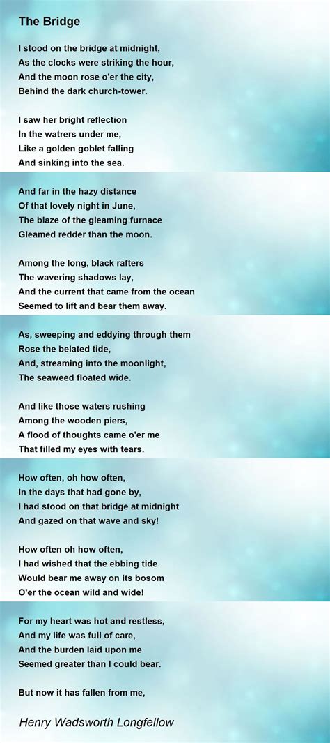 The Bridge - The Bridge Poem by Henry Wadsworth Longfellow