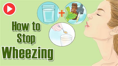 5 Natural Remedies For Wheezing How To Get Rid Of Wheezing Youtube