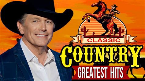 Alan Jackson Kenny Rogers Don William George Strait⭐the Best Classic Country Songs With