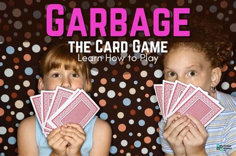 How To Play Garbage Card Game Rules Ihsanpedia