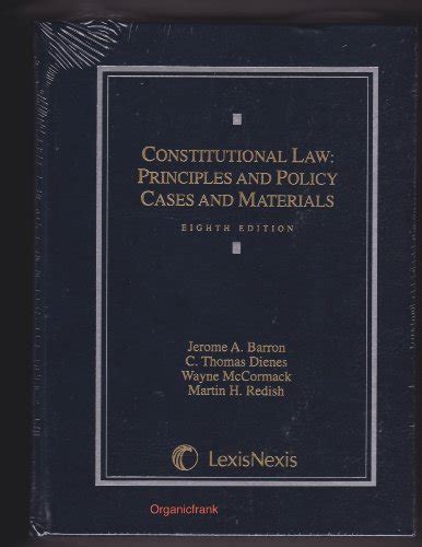 Constitutional Law: Principles and Policy, Cases and Materials Eighth ...