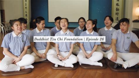 Buddhist Tzu Chi Foundation Episode Youth Group Youtube