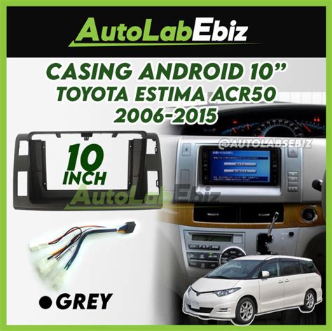 Toyota Estima Acr Android Player Casing Inch Grey