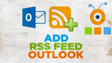 How To Add Rss Feed To Outlook Youtube