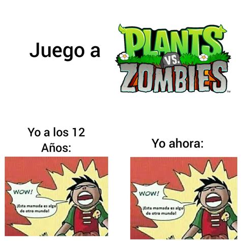 Pvz Meme Subido Por Gran Memedroid