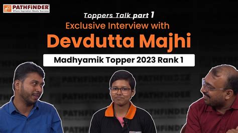 Exclusive Interview Madhyamik Topper 2023 Rank 1 Devdutta Majhi