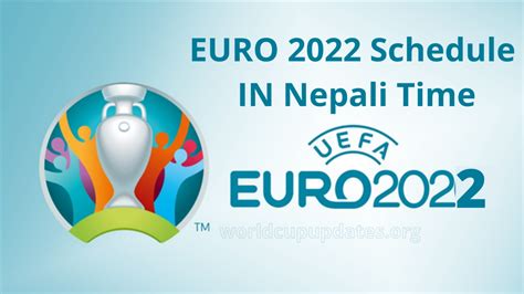 Euro Cup 2022 Match Schedule PDF In Nepali Time In 2022 Match