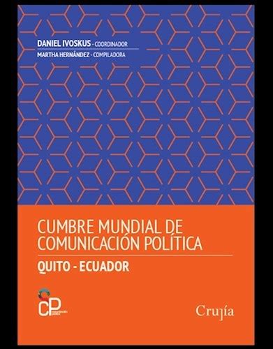 Cumbre Mundial De Comunicacion Politica Quito Ecuador Cúspide