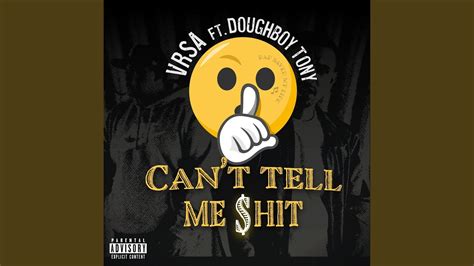 Can T Tell Me Hit Feat Doughboy Tony Youtube