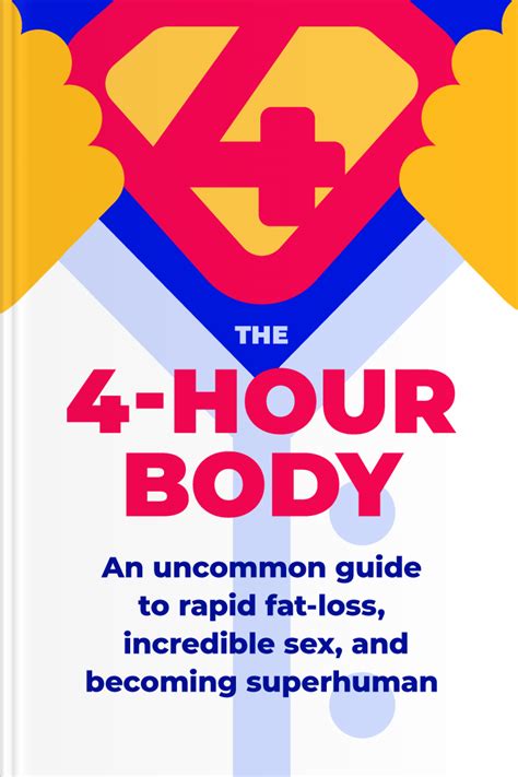 The 4 Hour Body Summary Book By Timothy Ferriss