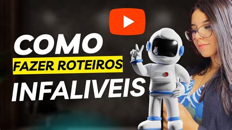 Roteiros Infal Veis A Arte De Segurar A Aten O Nos Primeiros