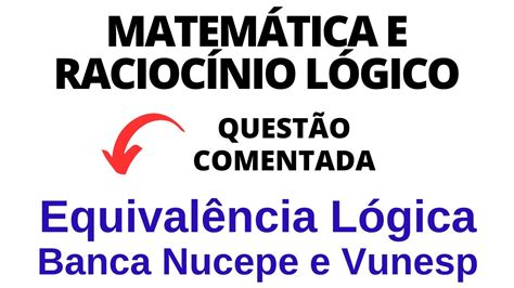 Matemática E Raciocínio Lógico Para Concurso Público Equivalência