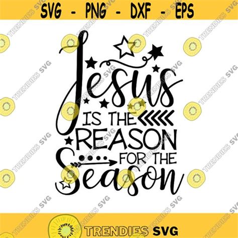 Jesus Is The Reason For The Season Svg