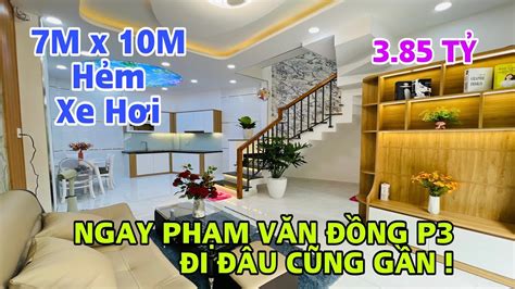 Bán nhà Gò Vấp 7M x 10M ngay Phạm Văn Đồng P3 đối diện bệnh viện 175