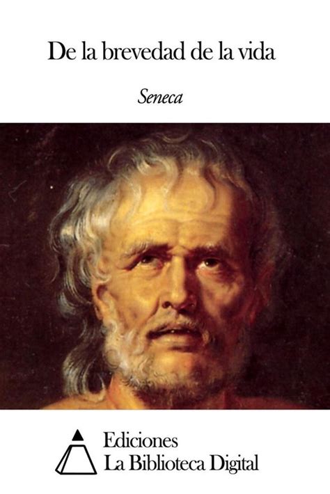 De La Brevedad De La Vida Ebook Lucio Anneo Seneca