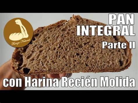 Cómo Hacer Pan Integral Con Masa Madre En Casa