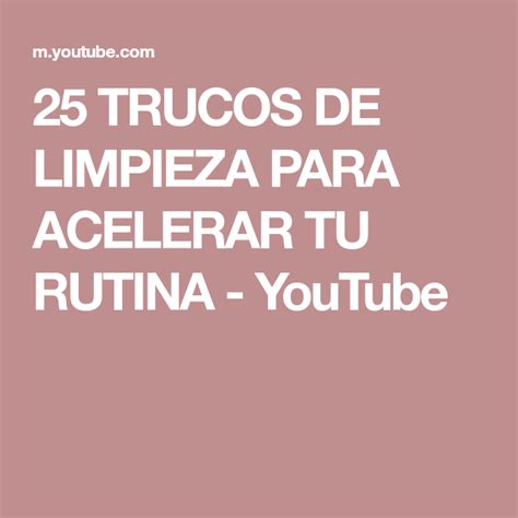 Trucos De Limpieza Para Acelerar Tu Rutina Youtube