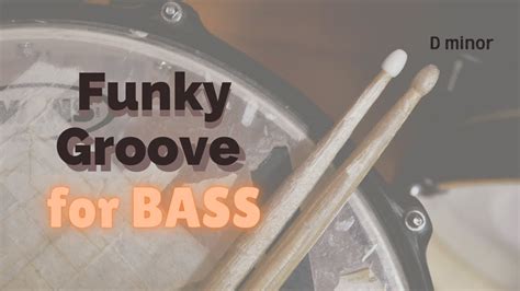 Funky Groove Funk Fusion Backing Track For Bass In D Minor 105 Bpm No Bass Youtube