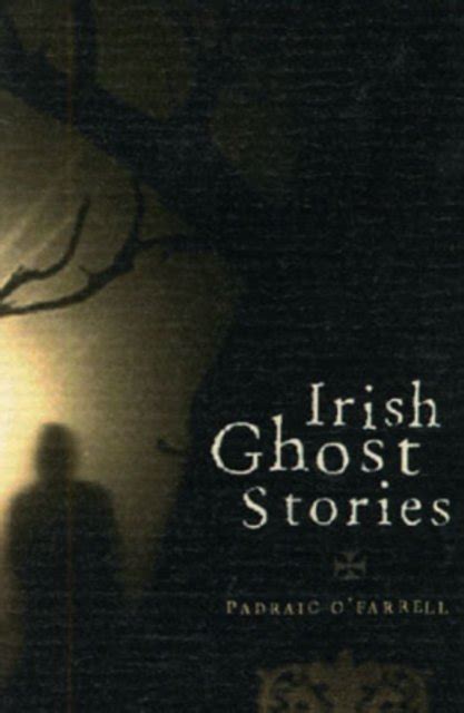 Irish Ghost Stories Padraic Ofarrell Książka W Sklepie Empikcom